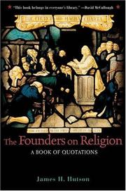 Front cover of The founders on religion by James H. Hutson