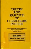 Cover of Theory and practice of curriculum studies by Denis Lawton