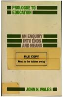 Front cover of Prologue to education by John N. Wales