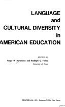 Front cover of Language and cultural diversity in American education by Roger D. Abrahams