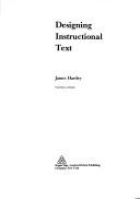 Cover of Designing instructional text by James Harley, Ph. D.