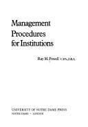 Cover of Management procedures for institutions by Ray M. Powell