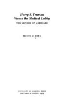 Front cover of Harry S. Truman Versus the Medical Lobby by Monte M. Poen