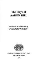 Front cover of The plays of Aaron Hill by Hill, Aaron