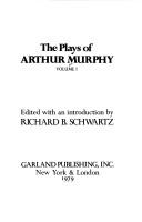 Front cover of The plays of Arthur Murphy by Arthur Murphy