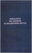 Front cover of Moralistes des seizième et dix-septième siècles by Vinet, Alexandre Rodolphe