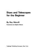 Cover of Stars and telescopes for the beginner by Roy Worvill