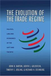 Front cover of The evolution of the trade regime by John H. Barton