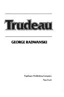 Cover of Trudeau by George Radwanski