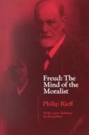 Front cover of Freud, the mind of the moralist by Philip Rieff