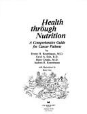 Front cover of Health through nutrition by Ernest H. Rosenbaum