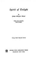 Front cover of Spirit of delight by Harper, George McLean