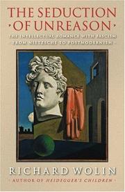 Cover of The Seduction of Unreason by Richard Wolin