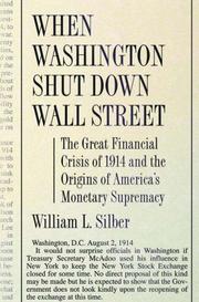 Cover of When Washington Shut Down Wall Street by William L. Silber
