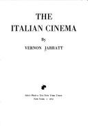 Front cover of The Italian cinema by Vernon Jarratt