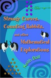 Front cover of Strange Curves, Counting Rabbits, & Other Mathematical Explorations by Keith Ball