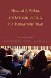 Front cover of Nationalist politics and everyday ethnicity in a Transylvanian town by Rogers Brubaker