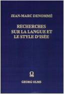 Front cover of Recherches sur la langue et le style d'Isée by Jean Marc Denommé