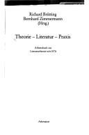 Front cover of Theorie, Literatur, Praxis by Richard Brütting