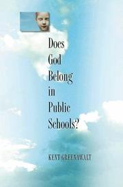 Front cover of Does God belong in public schools? by Kent Greenawalt