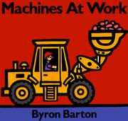 Cover of Machines at work by Byron Barton