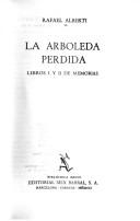 Cover of La arboleda perdida by Rafael Alberti