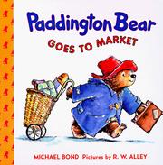 Front cover of Paddington Bear goes to market by Michael Bond