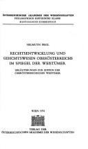 Front cover of Rechtsentwicklung und Gerichtswesen Oberösterreichs im Speigel der Weistümer by Helmuth Feigl