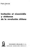 Cover of Incitación al Nixonicidio y alabanza de la revolución chilena by Pablo Neruda