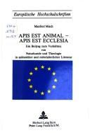 Front cover of Apis est animal, apis est ecclesia by Manfred Misch