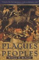 Cover of Plagues and peoples by William Hardy McNeill
