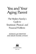 Cover of You and your aging parent by Barbara Silverstone