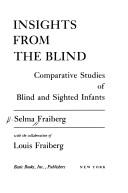Front cover of Insights from the blind by Selma Fraiberg