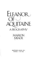 Front cover of Eleanor of Aquitaine by Marion Meade