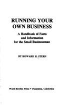 Front cover of Running your own business by Howard H. Stern