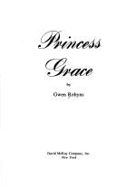Cover of Princess Grace by Gwen Robyns