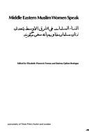 Front cover of Middle Eastern Muslim women speak by Elizabeth Warnock Fernea