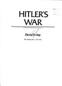 Cover of Hitler's war by David John Cawdell Irving