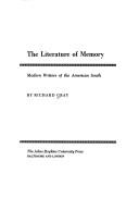 Front cover of The literature of memory by Richard J. Gray