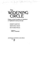 Cover of The widening circle by Robert Darnton