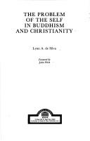 Front cover of The problem of the self in Buddhism and Christianity by De Silva, Lynn A.