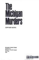 Cover of The Michigan murders by Edward Keyes
