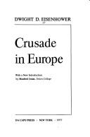 Front cover of Crusade in Europe by Dwight D. Eisenhower