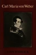 Front cover of Carl Maria von Weber by John Hamilton Warrack