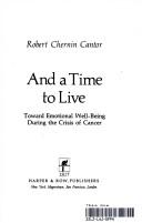 Cover of And a time to live by Robert Chernin Cantor