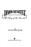 Cover of Dark quartet by Lynne Reid Banks