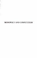 Cover of Monopoly and competition by Hermann Levy