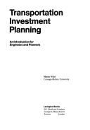 Front cover of Transportation investment planning by Martin Wohl