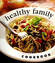Cover of Healthy Family Cookbook by Better Homes and Gardens