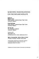 Front cover of Scientific investigations on the skylab satellite by Ernst Stuhlinger